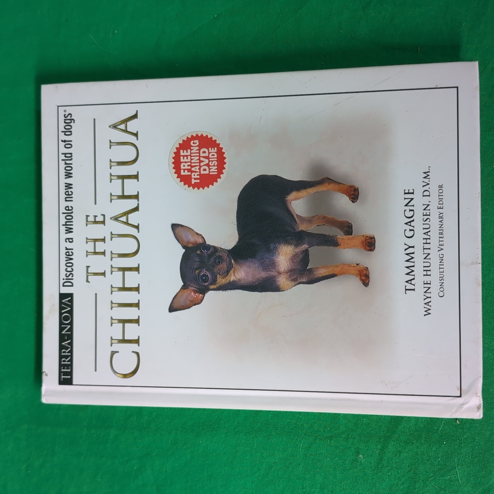 The Chihuahua by Tammy Gagne with DVD Dog Care & Training